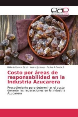 Costo por áreas de responsabilidad en la Industria Azucarera