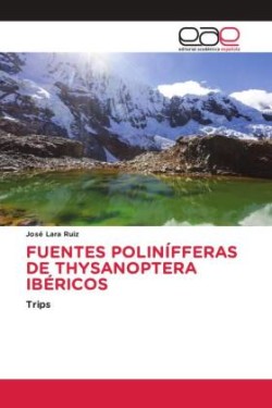 Fuentes Polinífferas de Thysanoptera Ibéricos
