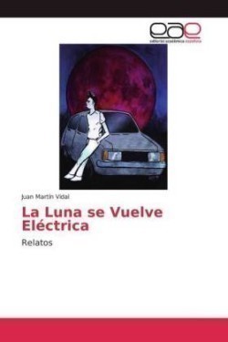 Luna se Vuelve Eléctrica