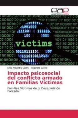 Impacto psicosocial del conflicto armado en Familias Víctimas