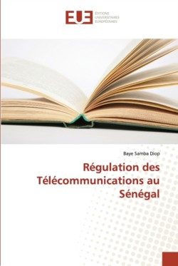 Régulation des Télécommunications au Sénégal