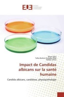 Impact de Candidas albicans sur la santé humaine