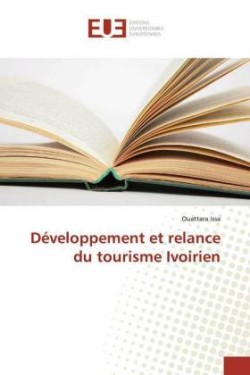 Développement et relance du tourisme Ivoirien