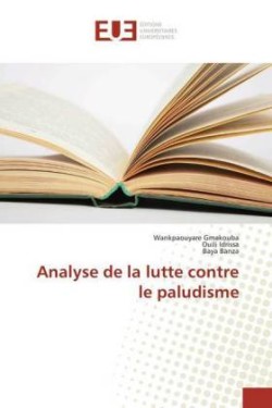 Analyse de la lutte contre le paludisme