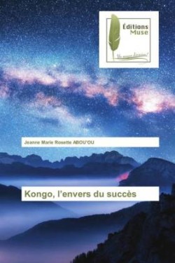 Kongo, l'envers du succès