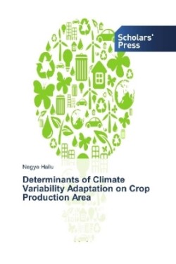 Determinants of Climate Variability Adaptation on Crop Production Area