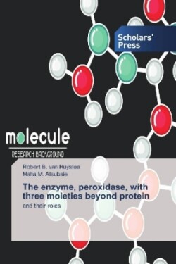 The enzyme, peroxidase, with three moieties beyond protein