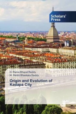 Origin and Evolution of Kadapa City