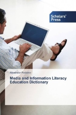 Media and Information Literacy Education Dictionary