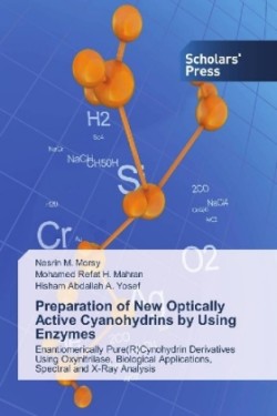 Preparation of New Optically Active Cyanohydrins by Using Enzymes