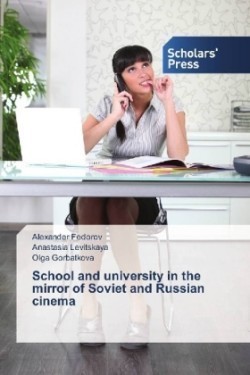 School and university in the mirror of Soviet and Russian cinema