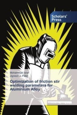 Optimization of friction stir welding parameters for Aluminium Alloy