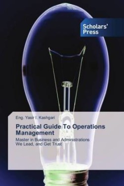 Practical Guide To Operations Management
