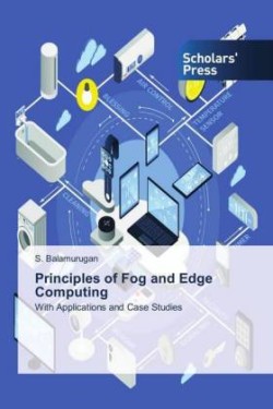 Principles of Fog and Edge Computing