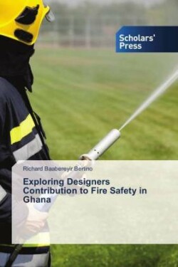 Exploring Designers Contribution to Fire Safety in Ghana