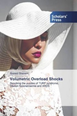 Volumetric Overload Shocks (Vos) or Volume Kinetic (Vk) Shocks in Clinical Practice