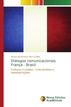 Diálogos comunicacionais França - Brasil