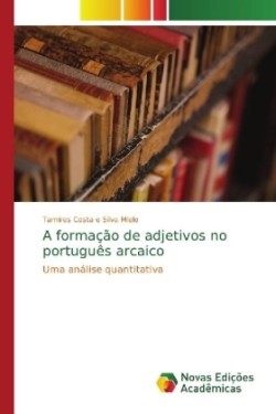 formação de adjetivos no português arcaico