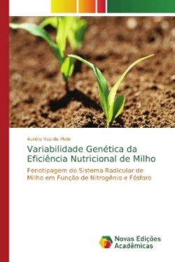 Variabilidade Genética da Eficiência Nutricional de Milho