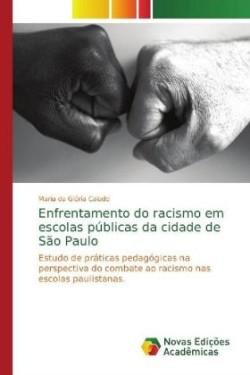 Enfrentamento do racismo em escolas públicas da cidade de São Paulo