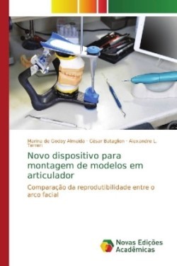 Novo dispositivo para montagem de modelos em articulador