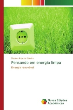 Pensando em energia limpa