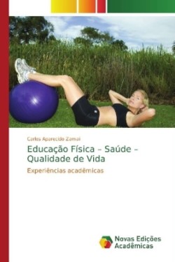 Educação Física - Saúde - Qualidade de Vida