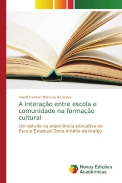 interação entre escola e comunidade na formação cultural