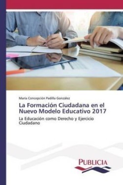 La Formación Ciudadana en el Nuevo Modelo Educativo 2017