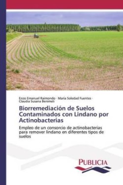 Biorremediación de Suelos Contaminados con Lindano por Actinobacterias