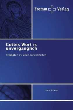 Gottes Wort ist unvergänglich