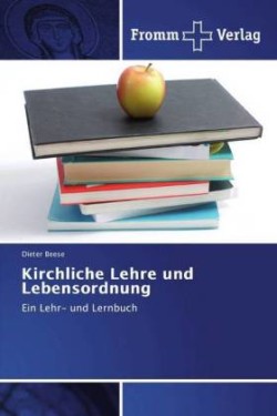 Kirchliche Lehre und Lebensordnung