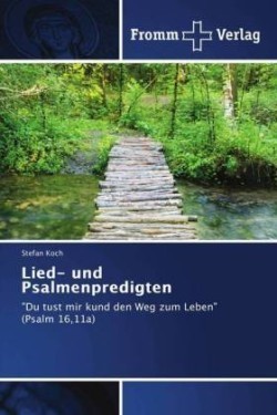 Lied- und Psalmenpredigten