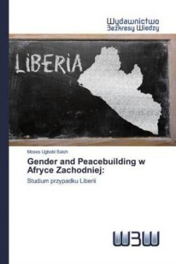 Gender and Peacebuilding w Afryce Zachodniej