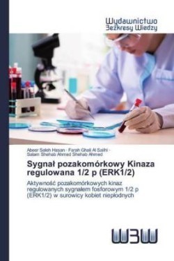 Sygnal pozakomórkowy Kinaza regulowana 1/2 p (ERK1/2)
