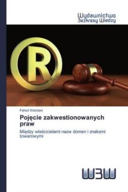 Pojecie zakwestionowanych praw