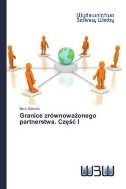 Granice zrównowazonego partnerstwa. Czesc I