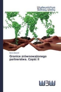 Granice zrównowazonego partnerstwa. Czesc II