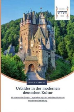 Urbilder in der modernen deutschen Kultur