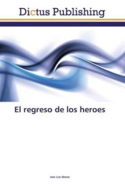 regreso de los heroes