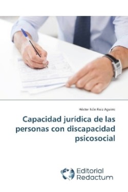 Capacidad jurídica de las personas con discapacidad psicosocial