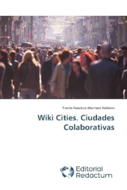 Wiki Cities. Ciudades Colaborativas
