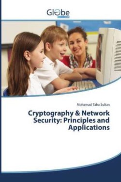 Cryptography & Network Security: Principles and Applications