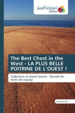 The Best Chest in the West - LA PLUS BELLE POITRINE DE L'OUEST !