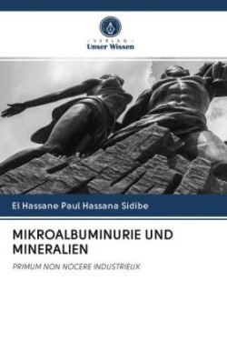 MIKROALBUMINURIE UND MINERALIEN