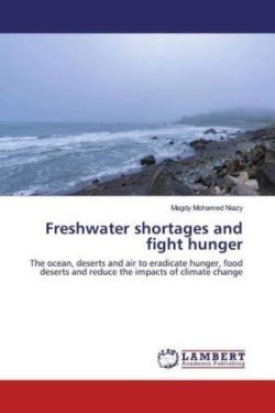 Freshwater shortages and fight hunger