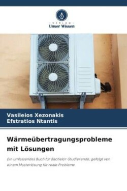 Wärmeübertragungsprobleme mit Lösungen