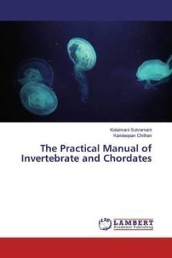 Practical Manual of Invertebrate and Chordates