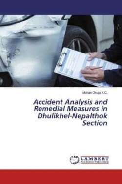 Accident Analysis and Remedial Measures in Dhulikhel-Nepalthok Section
