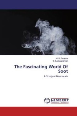 Fascinating World Of Soot